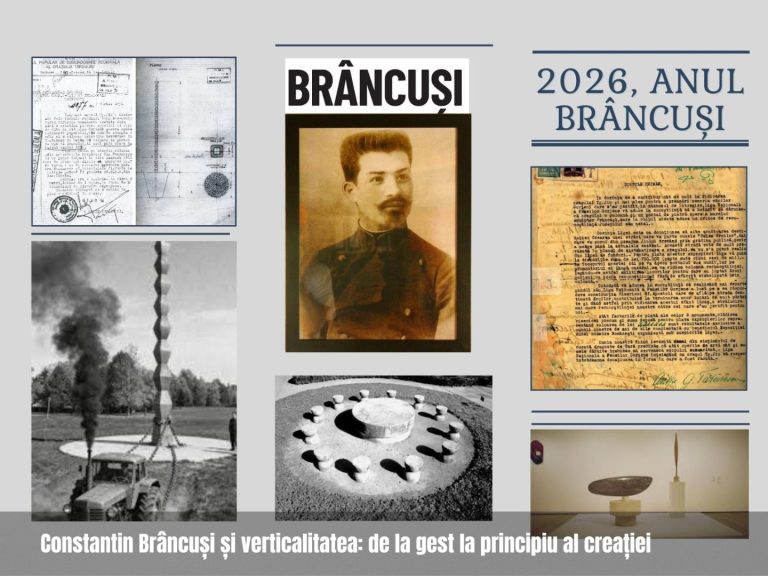 Constantin Brâncuși și verticalitatea: de la gest la principiul creației